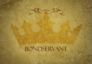 *bondservant